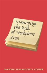 Buy Managing the Risk of Workplace Stress