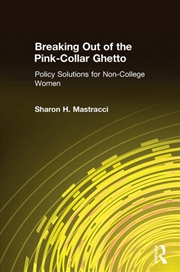 Buy Breaking Out of the Pink-Collar Ghetto