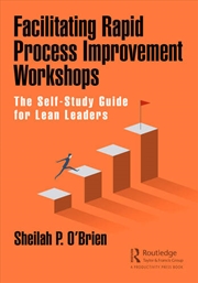 Buy Facilitating Rapid Process Improvement Workshops
