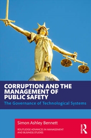 Buy Corruption and the Management of Public Safety