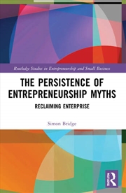 Buy The Persistence of Entrepreneurship Myths