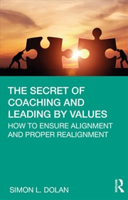 Buy The Secret of Coaching and Leading by Values