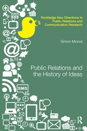 Buy Public Relations and the History of Ideas