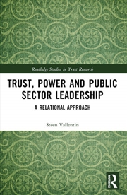 Buy Trust, Power and Public Sector Leadership