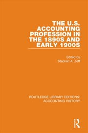 Buy The U.S. Accounting Profession in the 1890's and Early 1900's