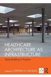 Buy Healthcare Architecture as Infrastructure