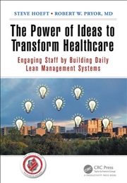 Buy The Power of Ideas to Transform Healthcare