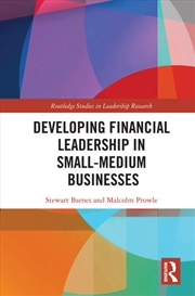 Buy Developing Financial Leadership in Small-Medium Businesses