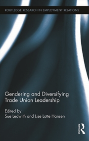 Buy Gendering and Diversifying Trade Union Leadership