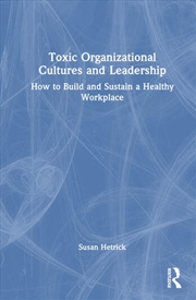 Buy Toxic Organizational Cultures and Leadership