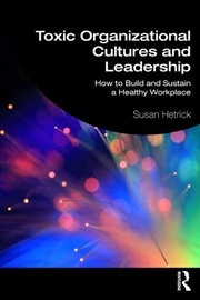 Buy Toxic Organizational Cultures and Leadership