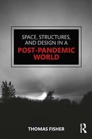 Buy Space, Structures and Design in a Post-Pandemic World