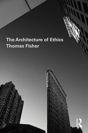 Buy The Architecture of Ethics