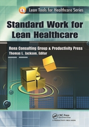 Buy Standard Work for Lean Healthcare