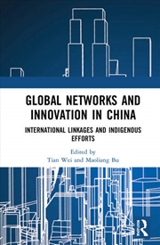 Buy Global Networks and Innovation in China