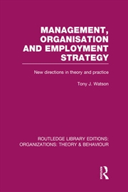 Buy Management Organization and Employment Strategy (RLE: Organizations)