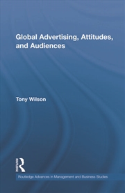 Buy Global Advertising, Attitudes, and Audiences