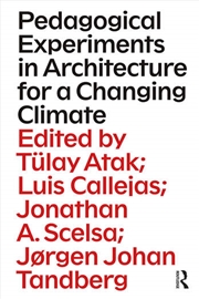 Buy Pedagogical Experiments in Architecture for a Changing Climate