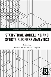 Buy Statistical Modelling and Sports Business Analytics