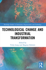 Buy Technological Change and Industrial Transformation