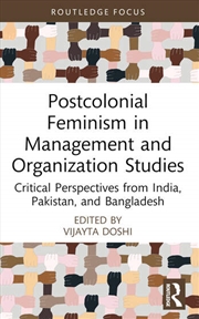 Buy Postcolonial Feminism in Management and Organization Studies