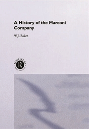 Buy A History of the Marconi Company 1874-1965