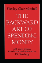 Buy The Backward Art of Spending Money