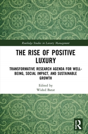 Buy The Rise of Positive Luxury