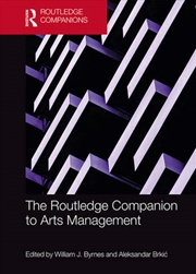 Buy The Routledge Companion to Arts Management