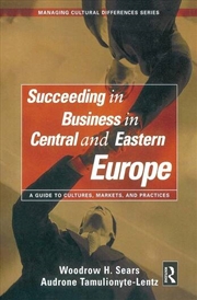 Buy Succeeding in Business in Central and Eastern Europe