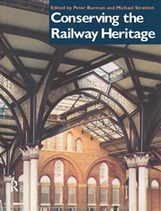 Buy Conserving The Railway Heritag