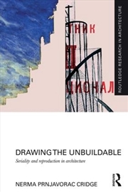 Buy Drawing The Unbuildable