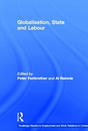 Buy Globalisation, State And Labou