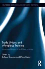 Buy Trade Unions And Workplace Tra