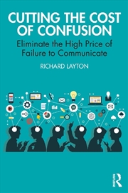 Buy Cutting The Cost Of Confusion