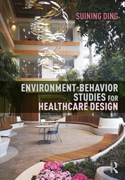 Buy Environment-Behavior Studies for Healthcare Design