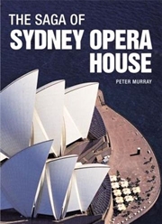 Buy The Saga Of Sydney Opera House