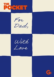 Buy The Pocket for Dad, with Love