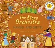 Buy The Story Orchestra: Hansel And Gretel