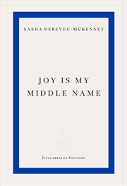 Buy Joy Is My Middle Name