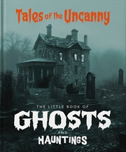 Buy The Little Book of Ghosts and Hauntings