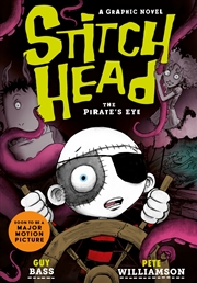 Buy Stitch Head: The Pirate's Eye Graphic Novel