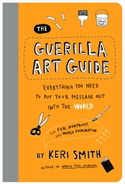 Buy The Guerilla Art Guide