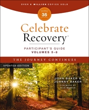 Buy Celebrate Recovery Participant's Guide, Volumes 5-8 Updated Edition