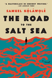 Buy The Road to the Salt Sea
