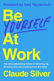 Buy Be Yourself at Work