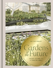 Buy Gardens Of The Future