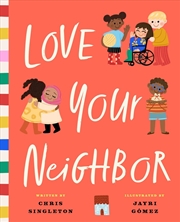 Buy Love Your Neighbor