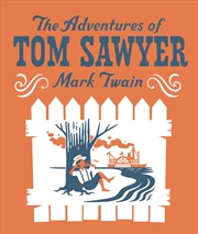 Buy The Adventures Of Tom Sawyer