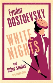 Buy White Nights and Other Stories: New Translation